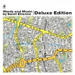 Saint Etienne – Words And Music By Saint Etienne