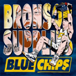 cover of Action Bronson and Party Supplies – Blue Chips