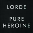 Buy  Lorde - Herione New or Used via Amazon