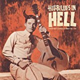 Buy VARIOUS ARTISTS – Hillbillies In Hell: Country Music’s Tormented Testament (1952-1974) New or Used via Amazon