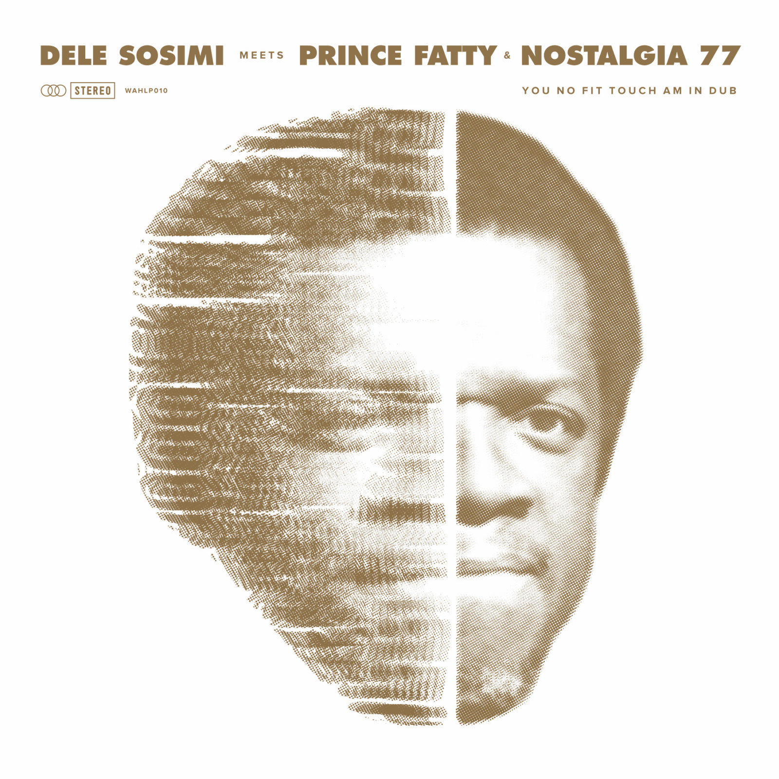 Buy Dele Sosimi – You No Fit Touch Am in Dub via WahWah