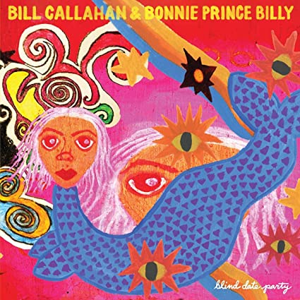 Buy Bill Callahan & Bonnie ‘Prince’ Billy : Blind Date Party New or Used via Amazon